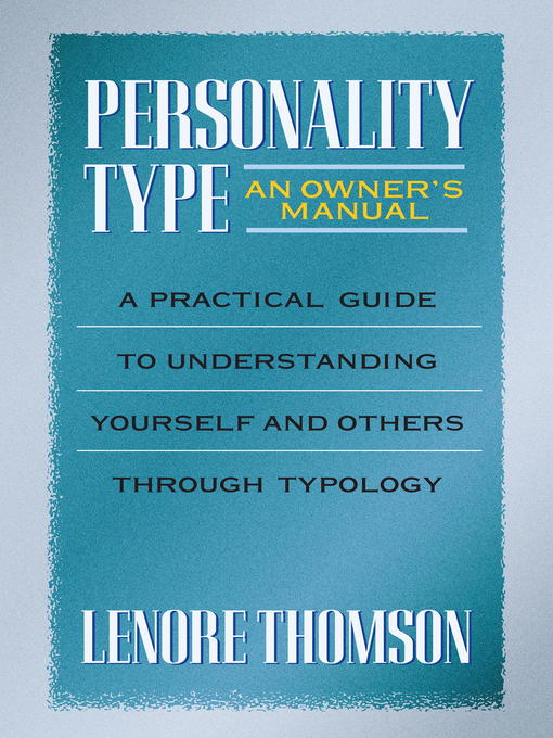 Title details for Personality Type by Lenore Thomson - Available